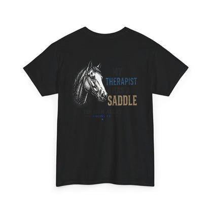Horseback Therapy Tee — "The Best Therapist Has A Saddle" Graphic T-Shirt