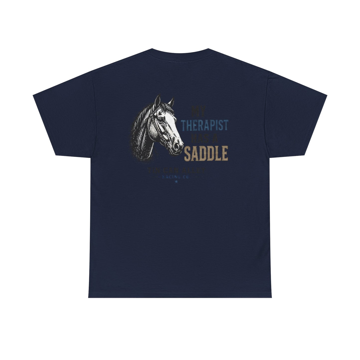 Horseback Therapy Tee — "The Best Therapist Has A Saddle" Graphic T-Shirt