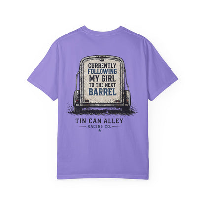 Tin Can Alley 'Currently Following My Girl to the Next Barrel' T-Shirt