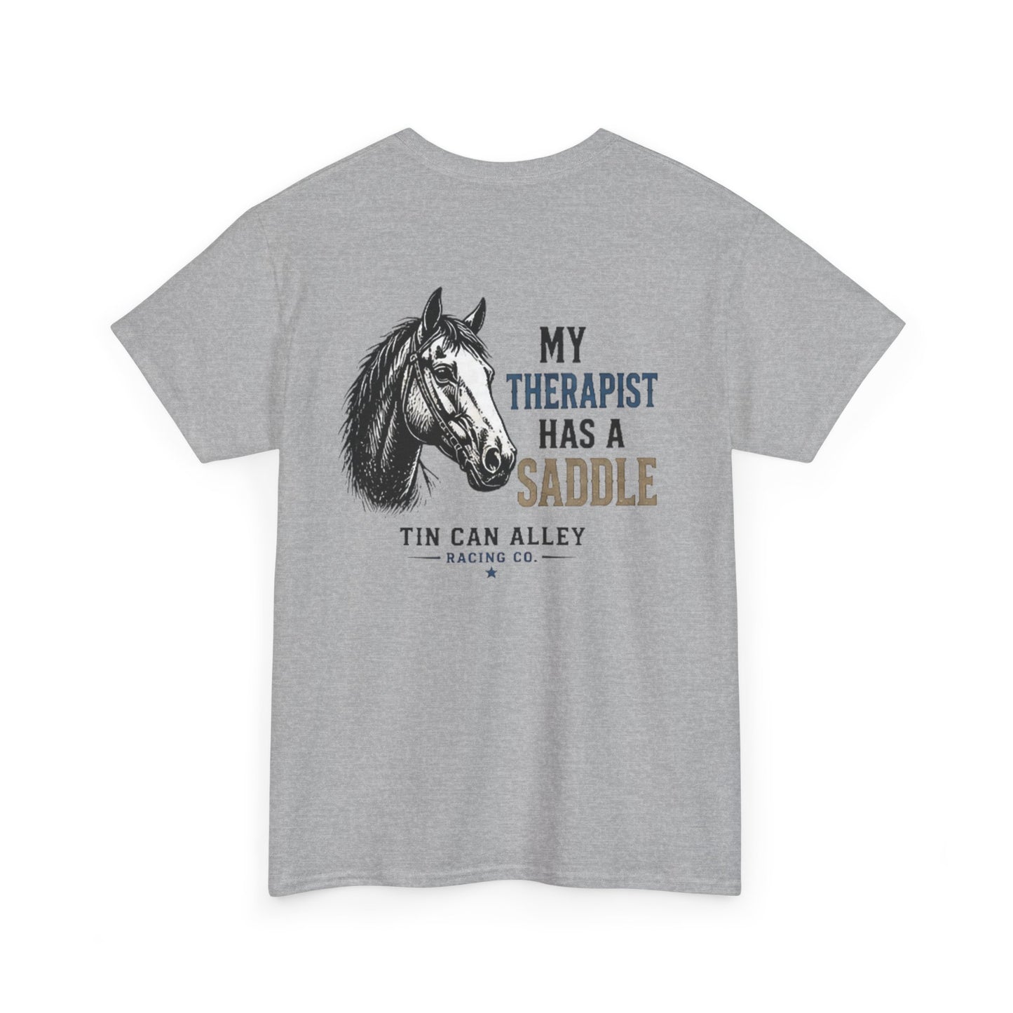 Horseback Therapy Tee — "The Best Therapist Has A Saddle" Graphic T-Shirt