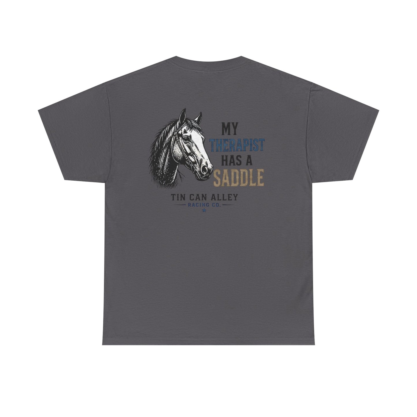 Horseback Therapy Tee — "The Best Therapist Has A Saddle" Graphic T-Shirt